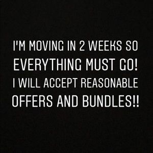 Moving in 2 weeks, everything must go!